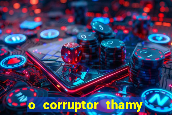 o corruptor thamy bastida pdf gratis